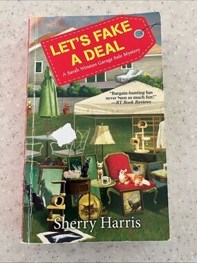 Let's Fake a Deal by Sherry Harris Paperback